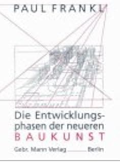 Die Entwicklungsphasen der neueren Baukunst: Habil.-Schr. Nachw. z. Neuausg. v. Jasper Cepl.