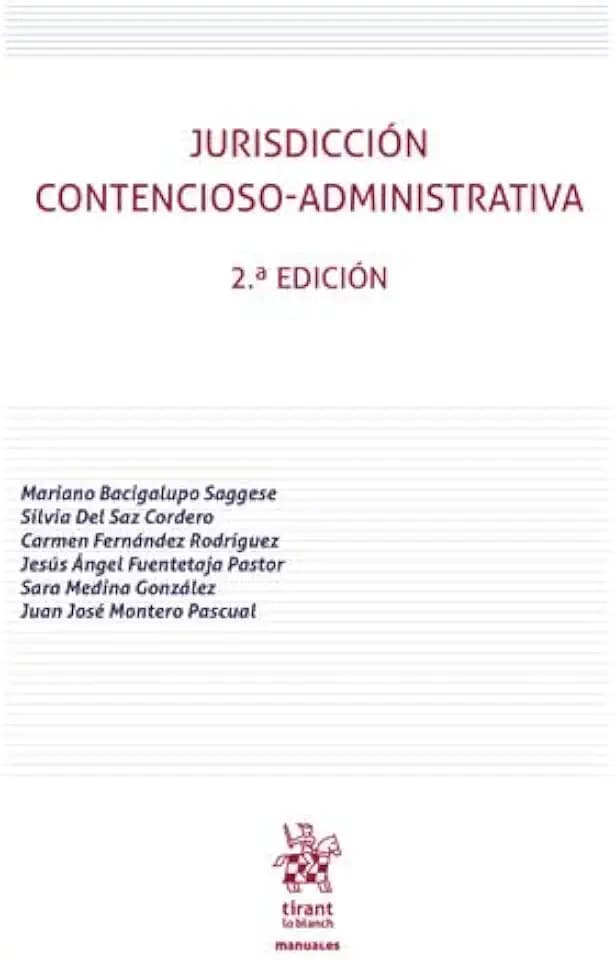 Jurisdicción contencioso-administrativa 2ª Edición (Manuales de Derecho Administrativo, Financiero e Internacional Público)