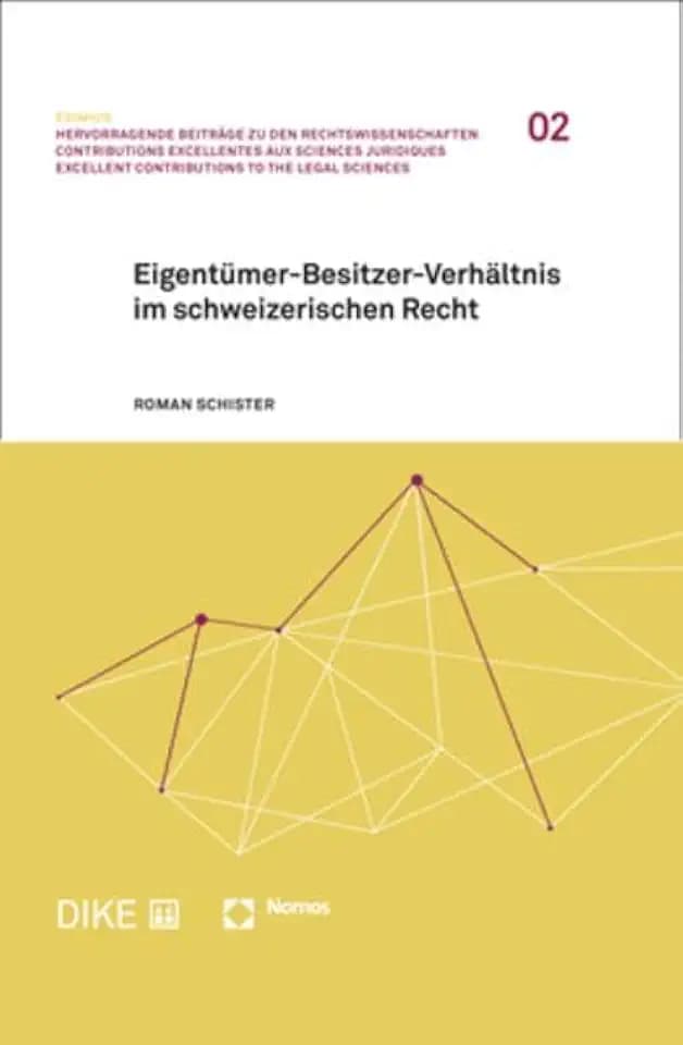Eigentümer-Besitzer-Verhältnis im schweizerischen Recht