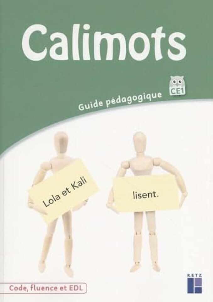 CALIMOTS CE1 Guide pédagogique: Guide pédagogique 3 volumes : Code, fluence et EDL ; Compréhension et production d'écrits ; Ecriture, copie et mémorisation