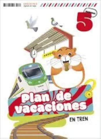 Plan de vacaciones - En tren - 5º Primaria