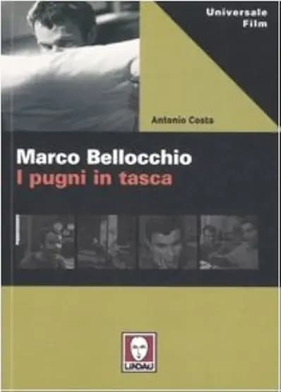 Marco Bellocchio. I pugni in tasca (Universale film)