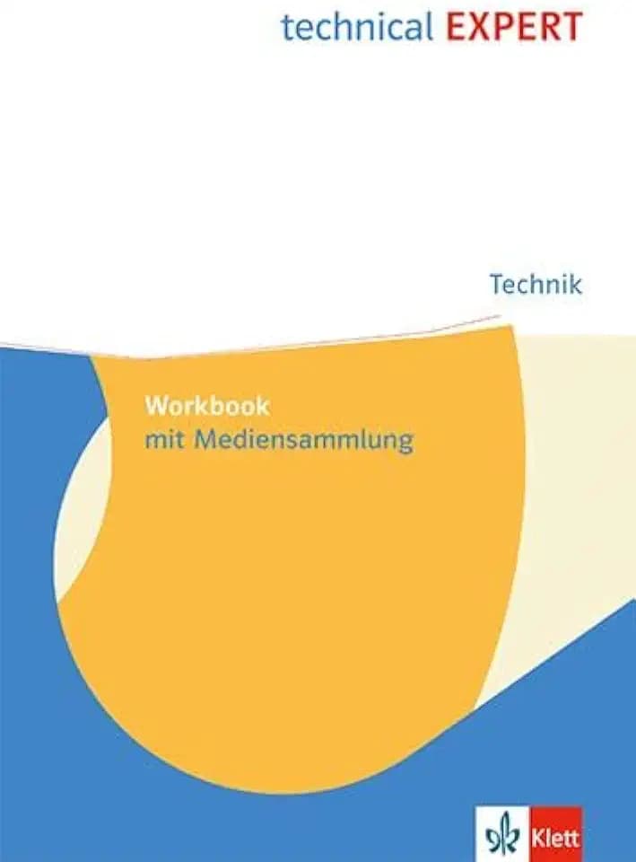 technical EXPERT. Technik: Workbook mit Mediensammlung