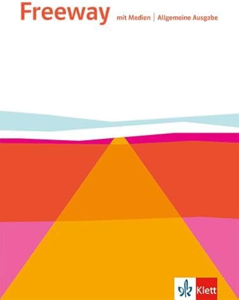 Freeway. Englisch für berufliche Schulen. Allgemeine Ausgabe: Schulbuch mit Medien (Freeway. Englisch für berufliche Schulen. Ausgabe ab 2025)