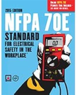 2015 NFPA 70E®: Standard for Electrical Safety in the Workplace®