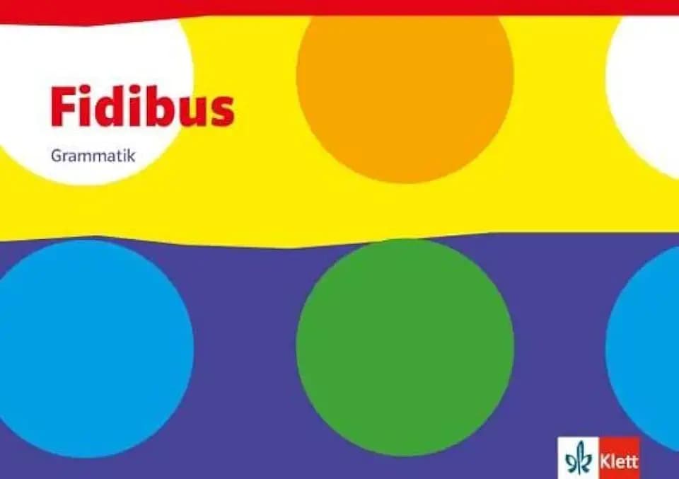 Fidibus. Grammatik: Grammatisches Beiheft ab Klasse 5