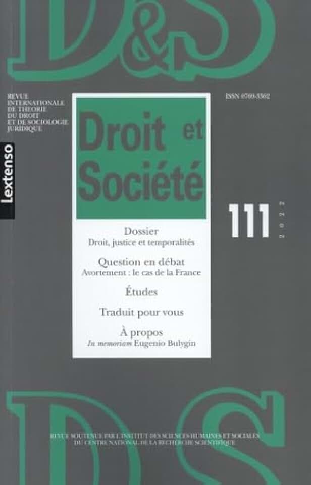 Droit & Société N°111-2022: Dossier : Droit, justice et temporalités • Question en débat : Avortement : le cas de la France