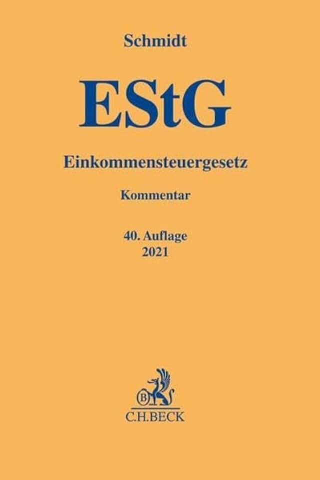 Einkommensteuergesetz: Kommentar (Gelbe Erläuterungsbücher)