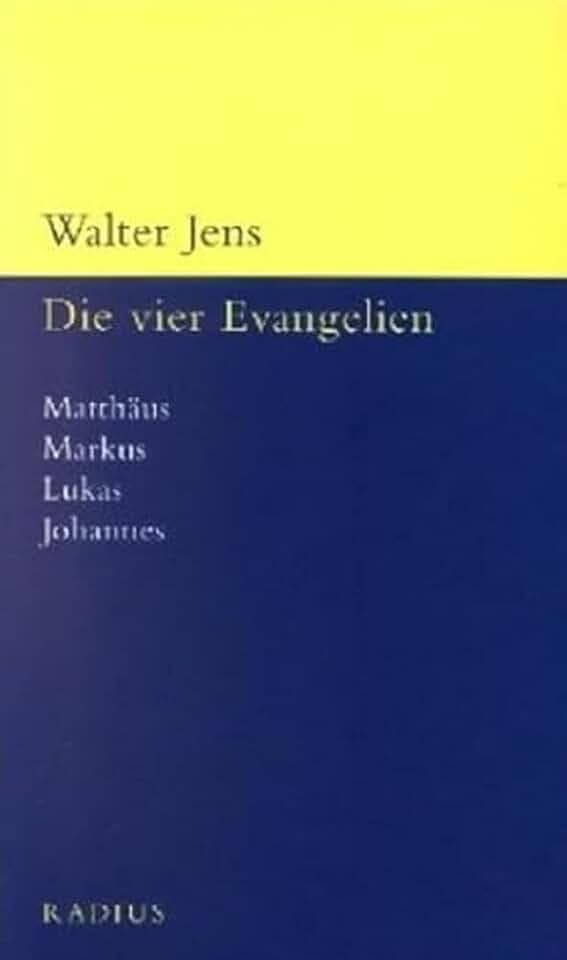 Die vier Evangelien: Matthäus, Markus, Lukas, Johannes: Matthäus, Markus, Lukas, Johannes. Die vier Evangelien