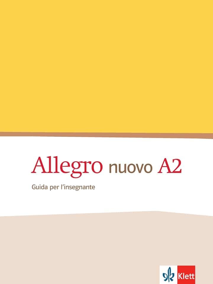 Allegro nuovo A2: Italienisch. Guida per l’insegnante