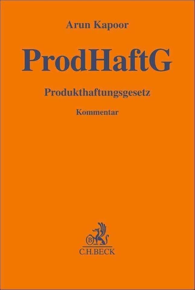 Produkthaftungsgesetz. ProdHaftG: Kommentar (Gelbe Erläuterungsbücher)