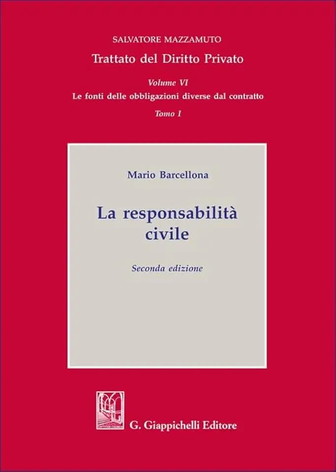La responsabilità civile (Trattato di diritto privato)