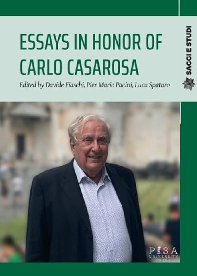 Essays in honor of Carlo Casarosa (Saggi e studi)