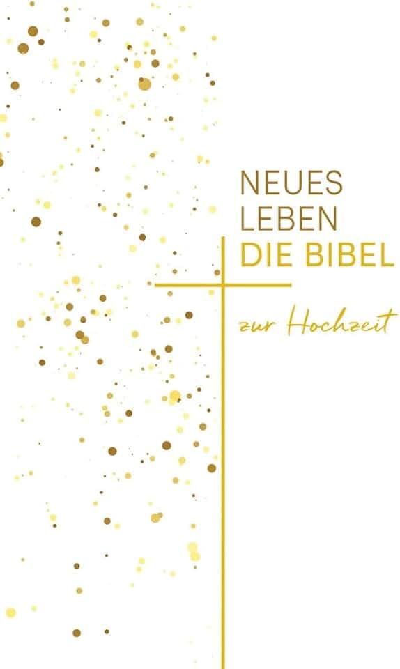 Neues Leben. Die Hochzeitsbibel: mit Notizbuch für alle Hochzeitstage (Neues Leben. Die Bibel)