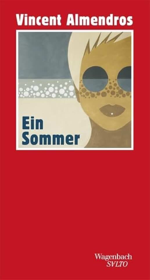 Ein Sommer: Roman (Salto) | Ausgezeichnet mit dem Prix Françoise Sagan : Ausgezeichnet mit dem Prix Françoise Sagan 2015