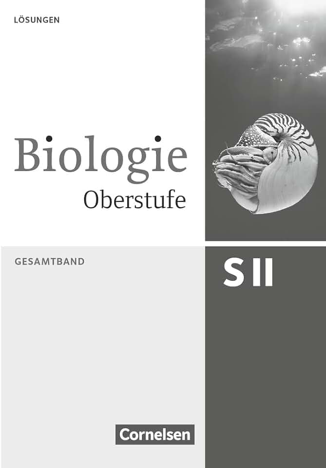 Biologie Oberstufe (3. Auflage) - Allgemeine Ausgabe - Gesamtband: Lösungsheft