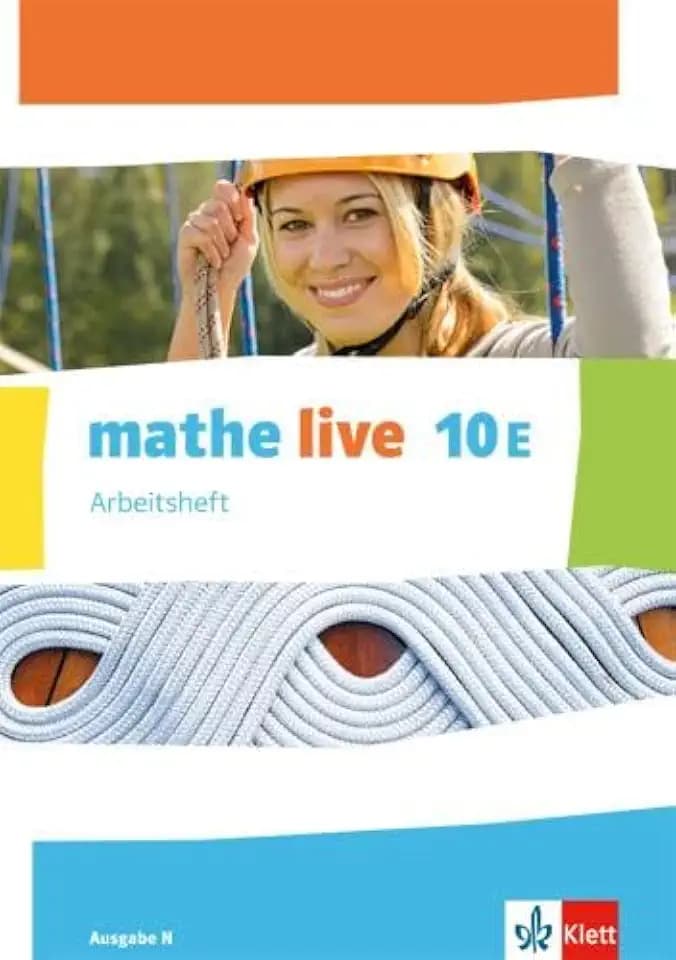 mathe live 10E. Ausgabe N: Arbeitsheft mit Lösungsheft Klasse 10 (mathe live. Ausgabe N ab 2014)