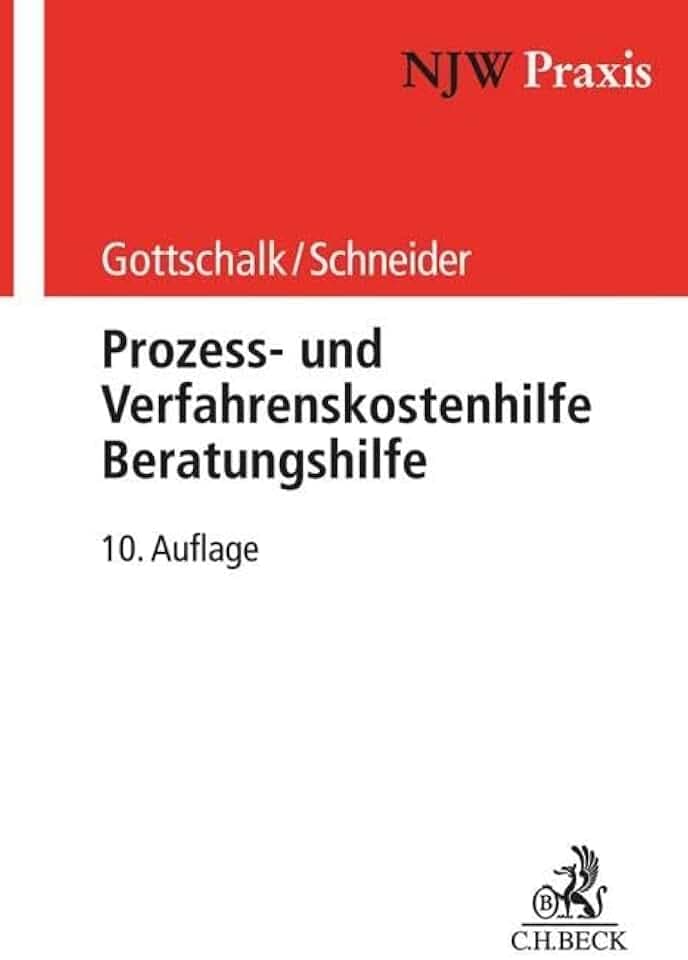Prozess- und Verfahrenskostenhilfe, Beratungshilfe (NJW-Praxis, Band 47)