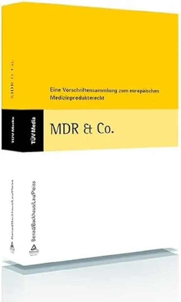 MDR & Co.: Eine Vorschriftensammlung zum europäischen Medizinprodukterecht