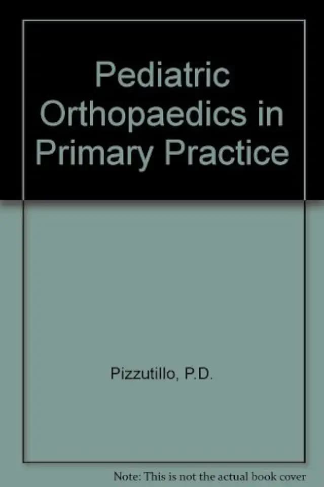 Pediatric Orthopaedics in Primary Practice