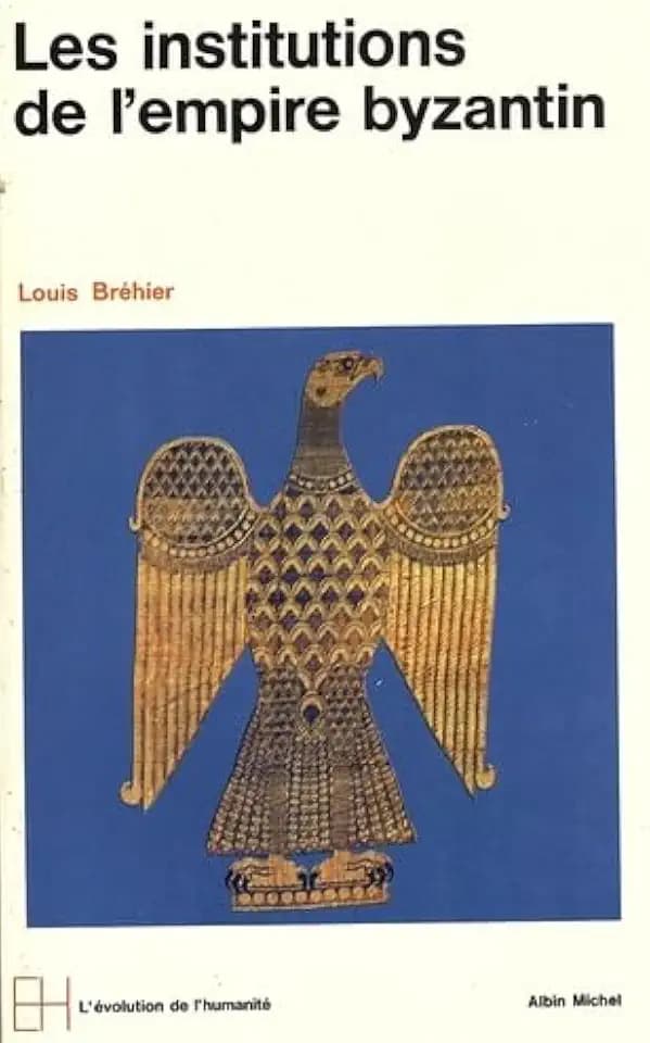 Monde Byzantin - Tome 2 (Le): Les institutions de l'Empire byzantin