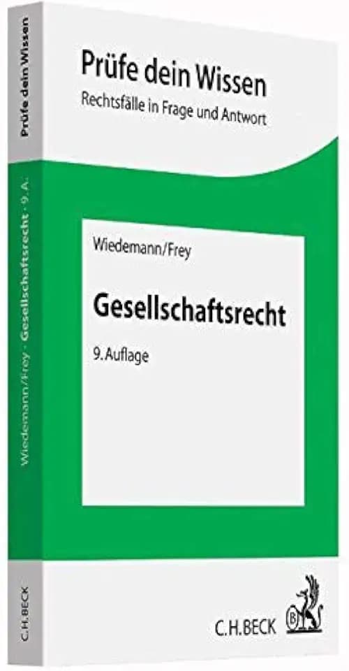 Gesellschaftsrecht (Prüfe dein Wissen)