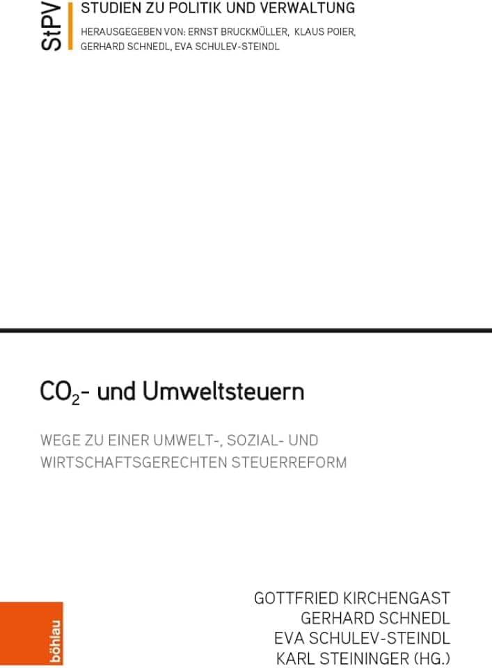 CO2- und Umweltsteuern: Wege zu einer umwelt-, sozial- und wirtschaftsgerechten Steuerreform (Studien zu Politik und Verwaltung)