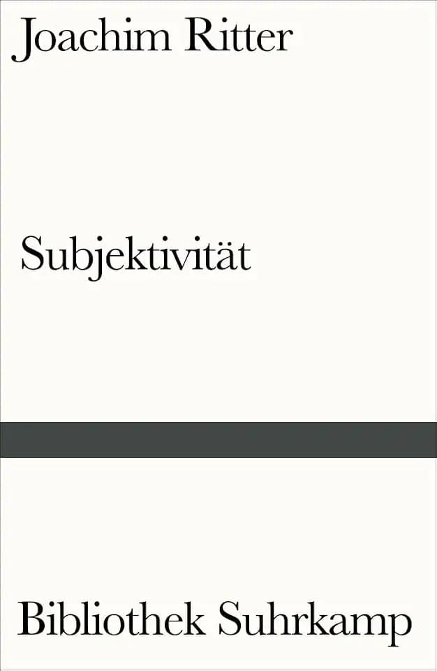 Subjektivität: Sechs Aufsätze (Bibliothek Suhrkamp)