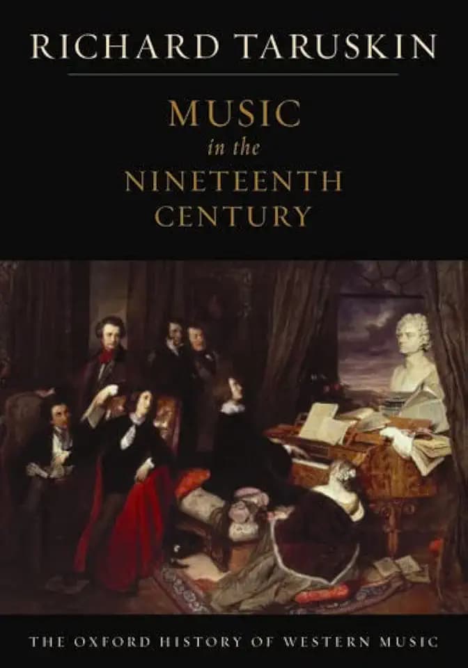 Music in the Nineteenth Century: The Oxford History of Western Music