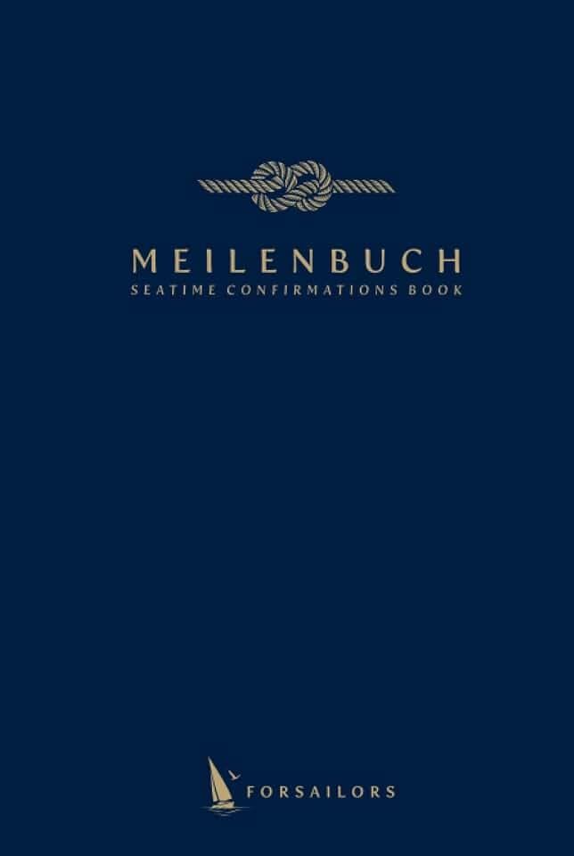 Meilenbuch: Nautisches Meilenbuch mit weiteren Infos, Hardcover | Nachweis Seemeilen SKS, SSS: Forsailors
