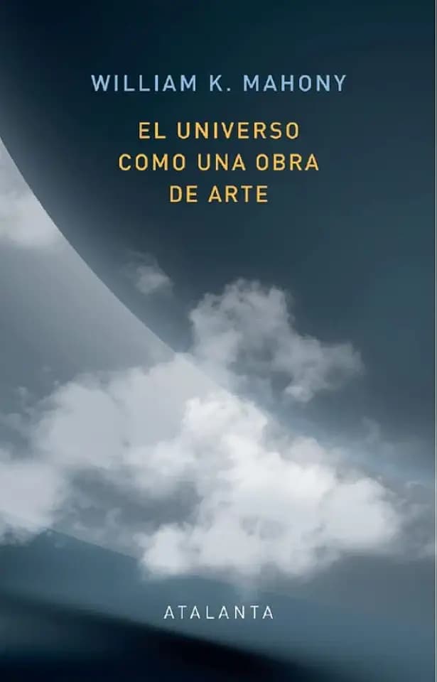 EL UNIVERSO COMO UNA OBRA DE ARTE (Imginato Vera, Band 152)