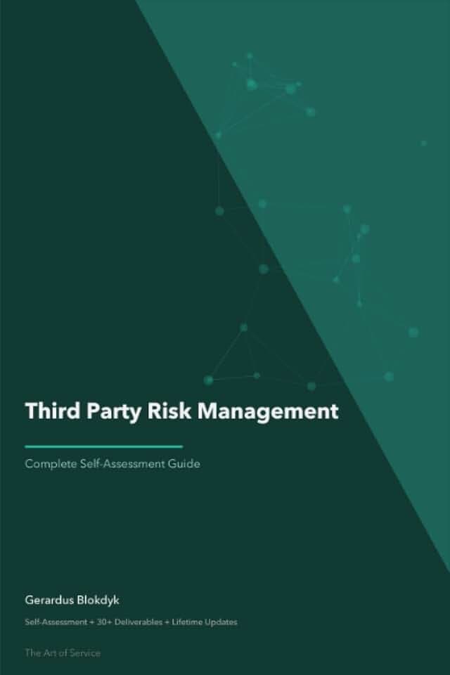 Third Party Risk Management A Complete Guide - 2020 Edition