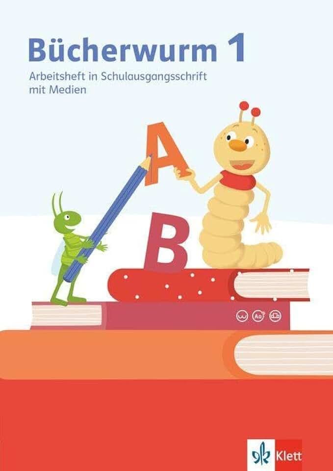Bücherwurm Fibel: Arbeitsheft in Schulausgangsschrift mit Schreibtabelle und Medien Klasse 1 (Bücherwurm. Ausgabe ab 2026)