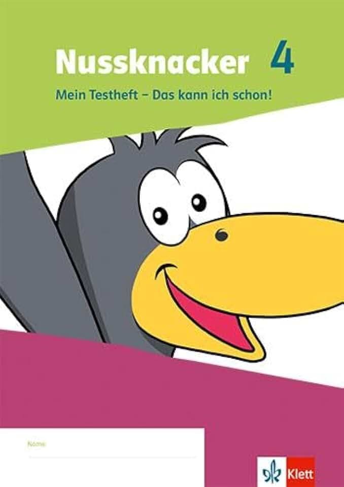 Nussknacker 4: Mein Testheft - Das kann ich schon! Klasse 4 (Nussknacker. Ausgabe ab 2021)