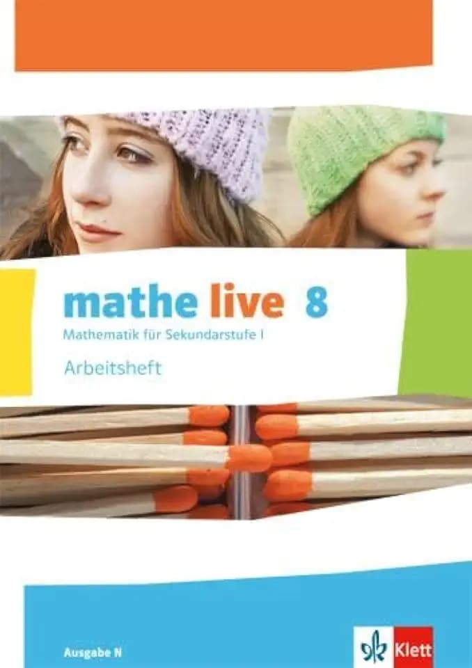 Mathe live / Arbeitsheft mit Lösungsheft 8. Schuljahr: Ausgabe N (mathe live. Ausgabe N ab 2014)
