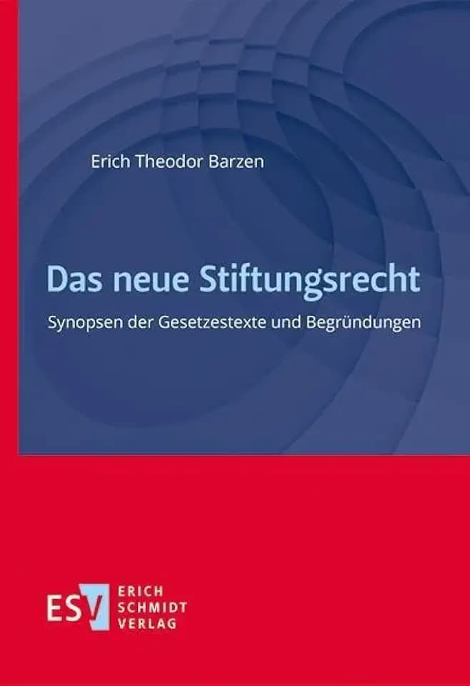 Das neue Stiftungsrecht: Synopsen der Gesetzestexte und Begründungen