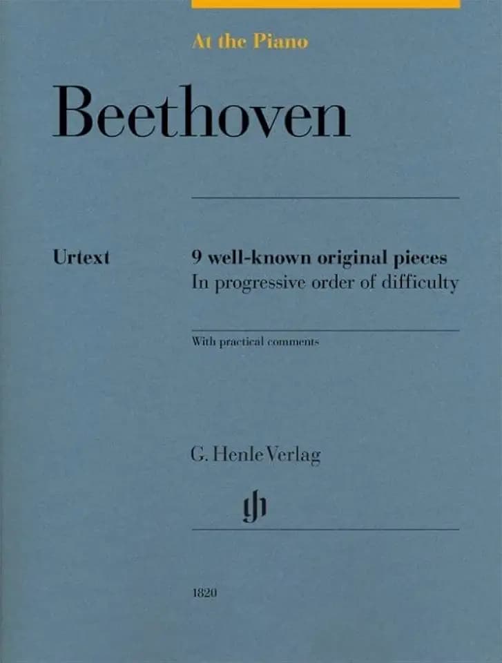 Ludwig van Beethoven - At the Piano - 9 well-known original pieces: Besetzung: Klavier zu zwei Händen (G. Henle Urtext-Ausgabe)