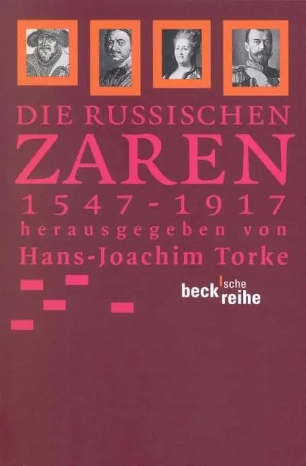 Die russischen Zaren: 1547-1917 (Beck'sche Reihe)