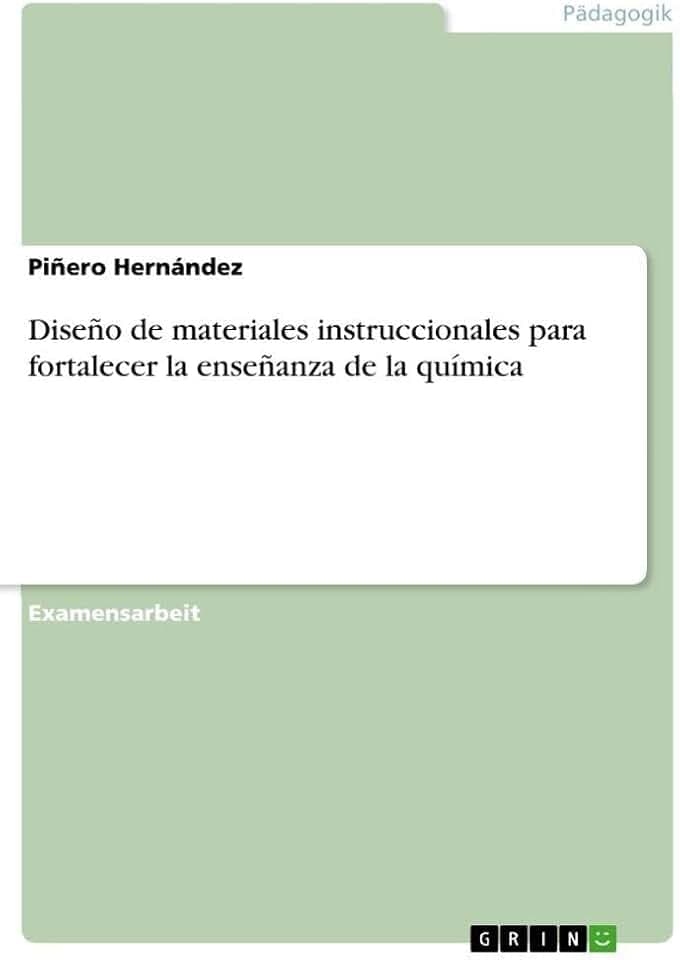 Diseño de materiales instruccionales para fortalecer la enseñanza de la química