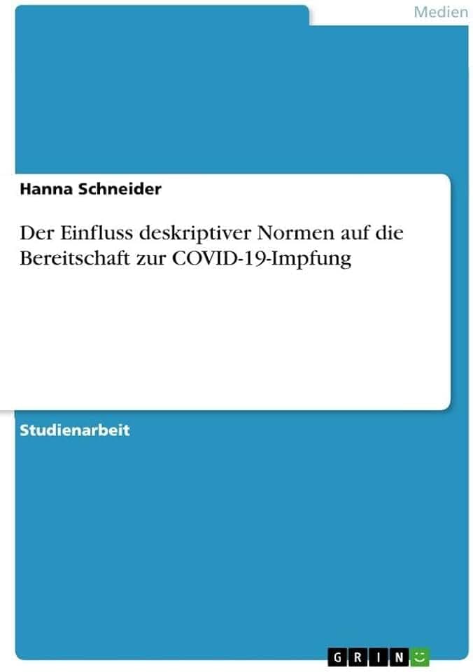 Der Einfluss deskriptiver Normen auf die Bereitschaft zur COVID-19-Impfung