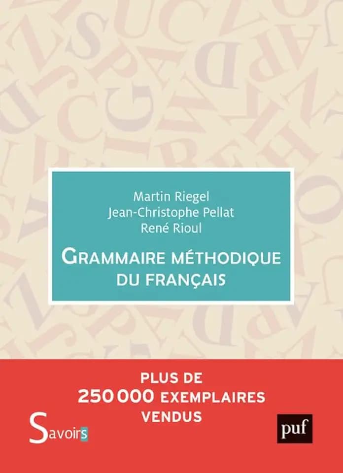 Grammaire méthodique du français