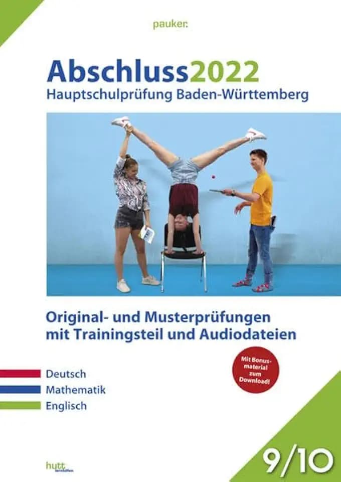 Abschluss 2022 - Hauptschulprüfung Baden-Württemberg - Aufgabenband: Musterprüfungen im Stil der novellierten Abschlussprüfung mit Trainingsteil für ... für Englischisch, Klasse 9/10 (pauker.)