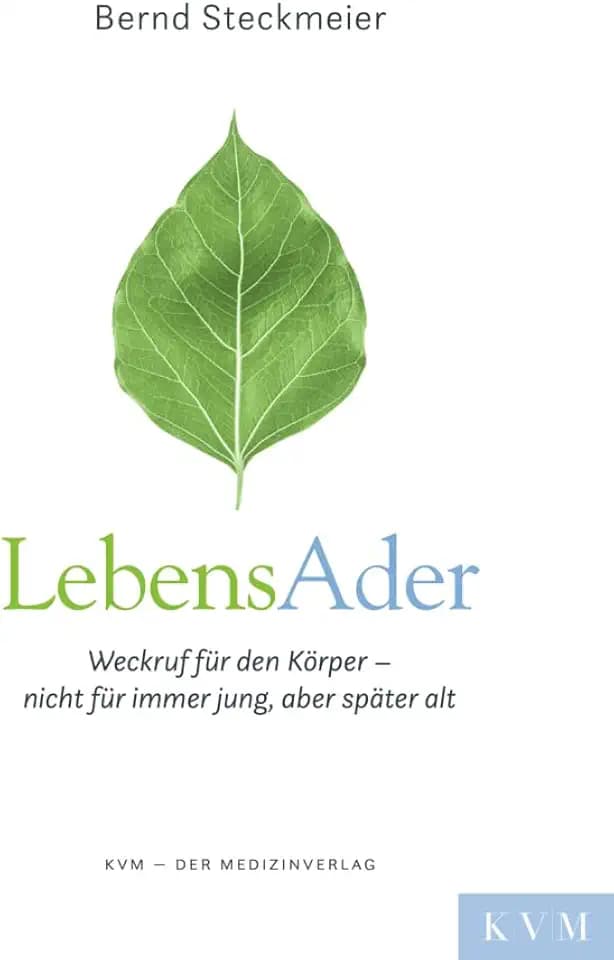 LebensAder: Weckruf für den Körper – nicht für immer jung, aber später alt