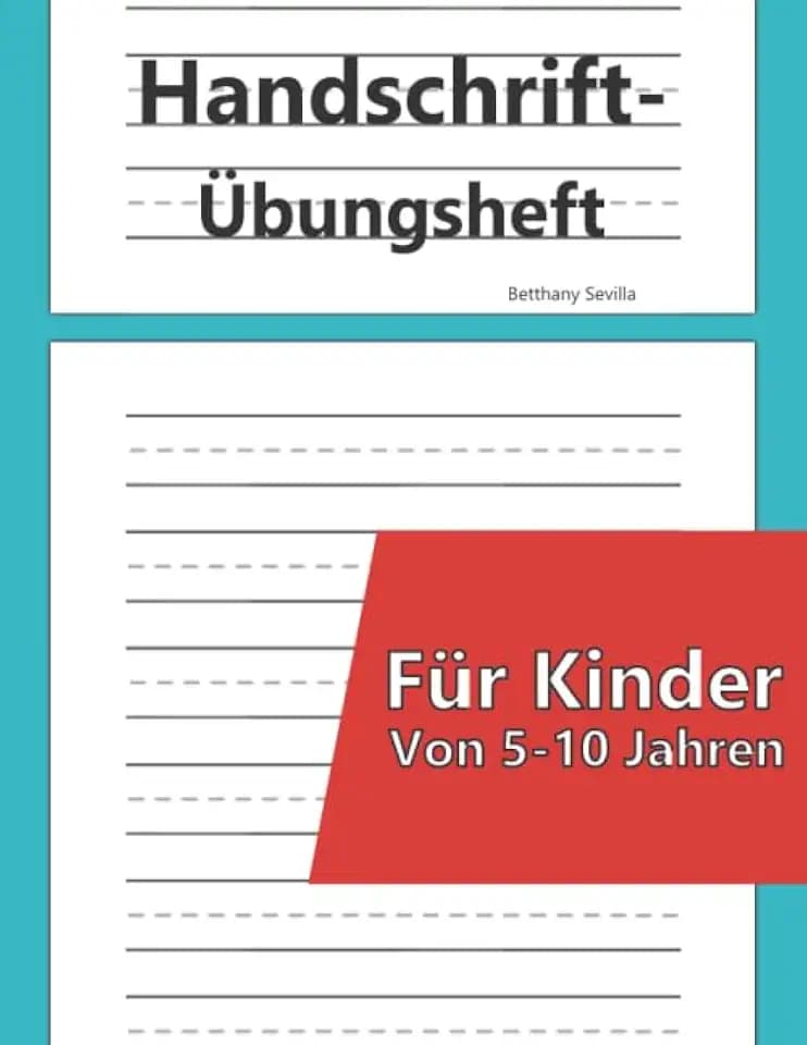 Handschrift-Übungsheft: Perfekt zum Verbessern deiner Handschrift. Für Kinder von 5-10 Jahren. Geschenk zur Einschulung.