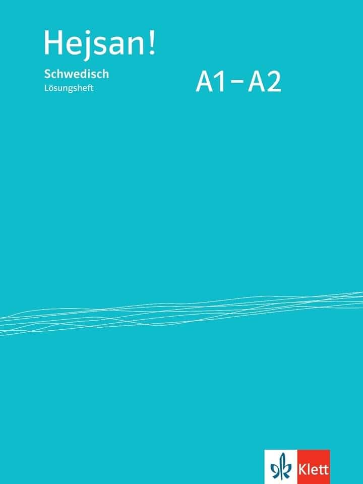 Hejsan! A1–A2: Schwedisch. Lösungsheft