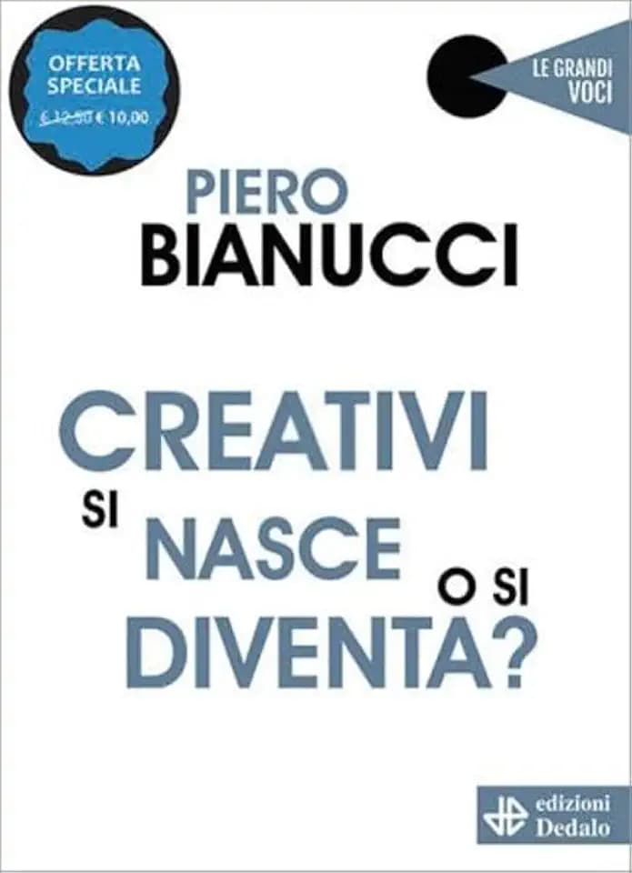 Creativi si nasce o si diventa? Nuova ediz. (Le grandi voci)