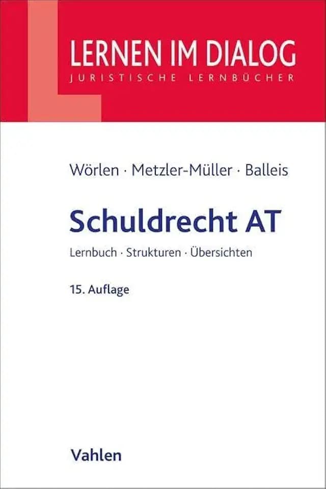 Schuldrecht AT: Lernbuch, Strukturen, Übersichten (Lernen im Dialog)