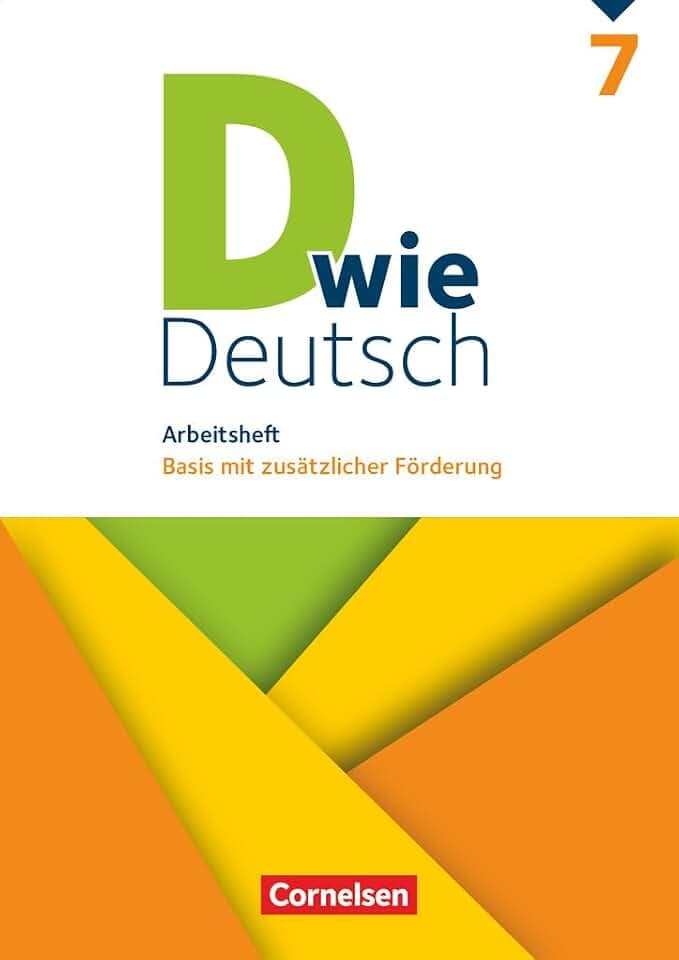 D wie Deutsch - Zu allen Ausgaben - ab 2018 - 7. Schuljahr: Arbeitsheft mit Lösungen - Basis mit zusätzlicher Förderung