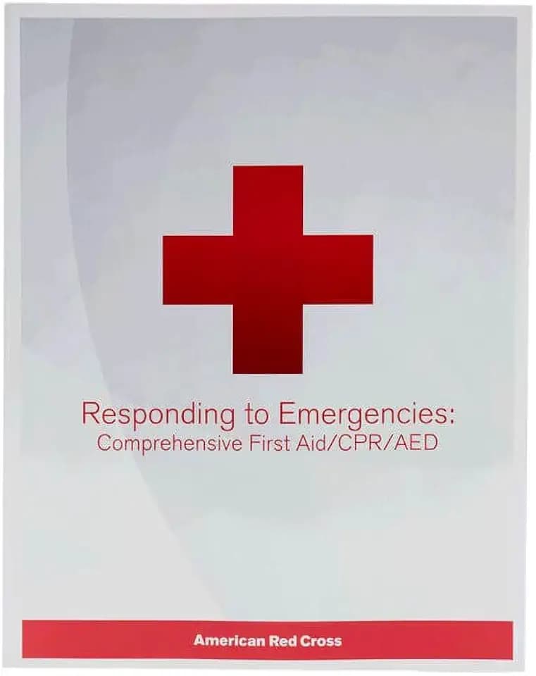 Responding to Emergencies: Comprehensive First Aid/CPR/AED Textbook