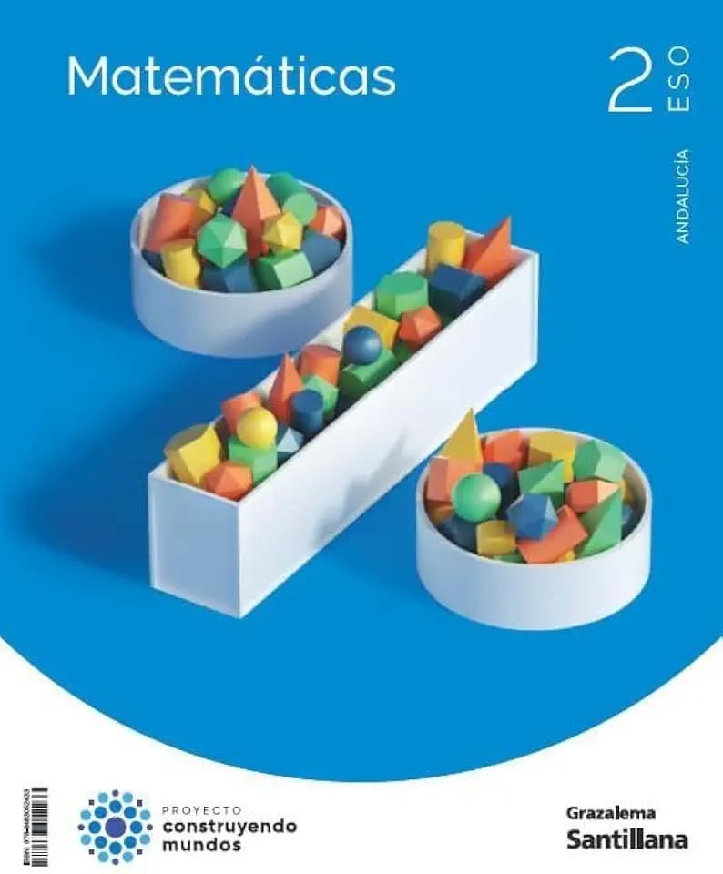 Matemáticas 2 ESO Construyendo Mundos Grazalema